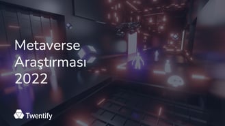 Twentify - Metaverse Araştırması 2022